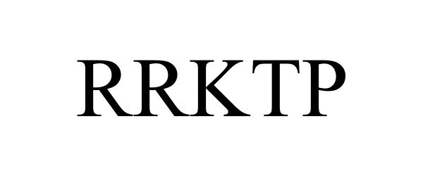 Trademark Logo RRKTP