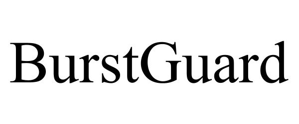 Trademark Logo BURSTGUARD
