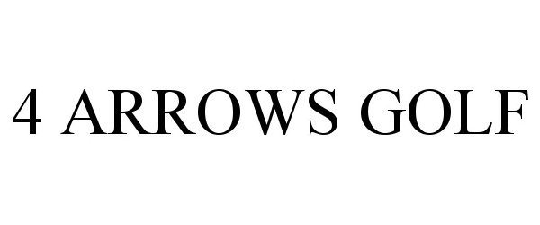Trademark Logo 4 ARROWS GOLF