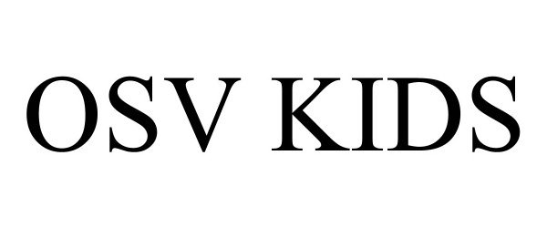 Trademark Logo OSV KIDS