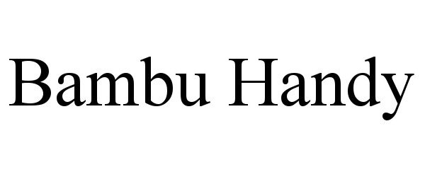 Trademark Logo BAMBU HANDY