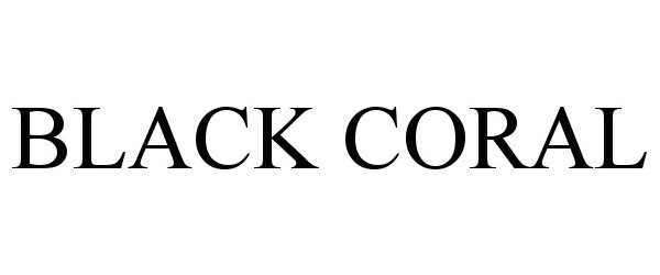 Trademark Logo BLACK CORAL