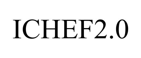 ICHEF2.0