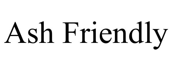 Trademark Logo ASH FRIENDLY