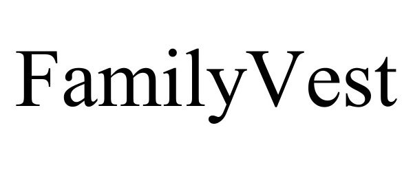 Trademark Logo FAMILYVEST