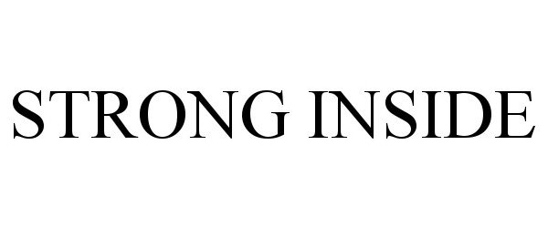 Trademark Logo STRONG INSIDE