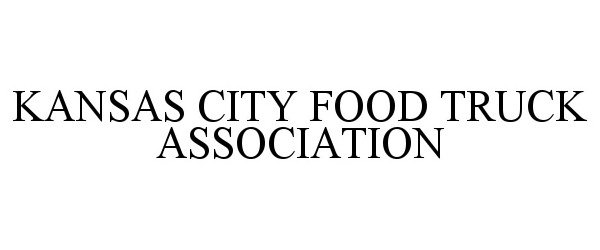  KANSAS CITY FOOD TRUCK ASSOCIATION