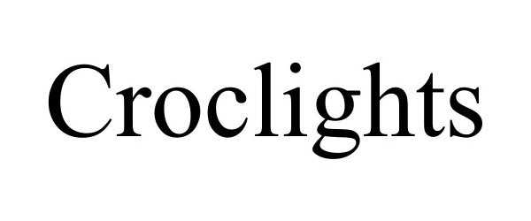  CROCLIGHTS