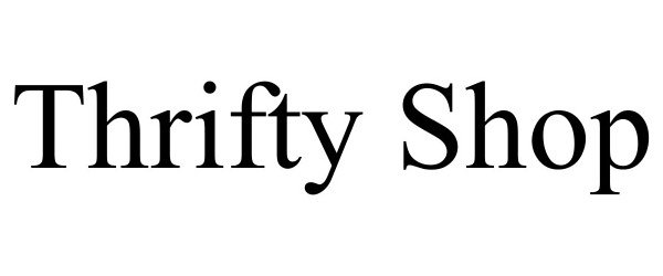 Trademark Logo THRIFTY SHOP