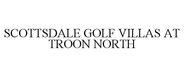  SCOTTSDALE GOLF VILLAS AT TROON NORTH