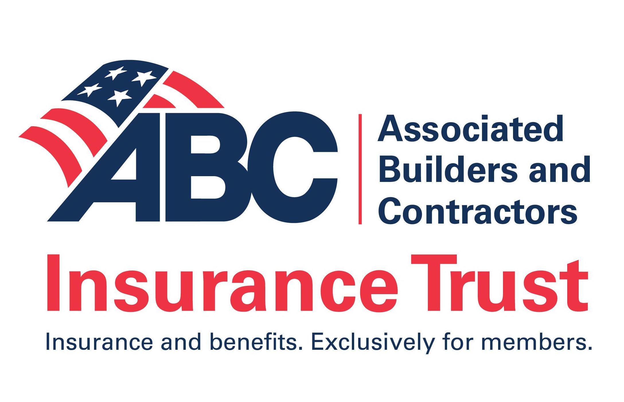 Trademark Logo ABC ASSOCIATED BUILDERS AND CONTRACTORS INSURANCE TRUST INSURANCE AND BENEFITS. EXCLUSIVELY FOR MEMBERS.