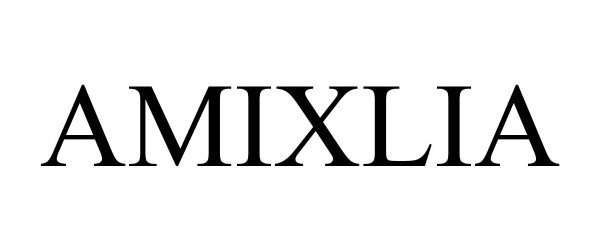 Trademark Logo AMIXLIA