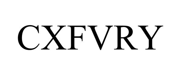 Trademark Logo CXFVRY