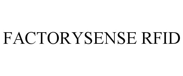 Trademark Logo FACTORYSENSE RFID