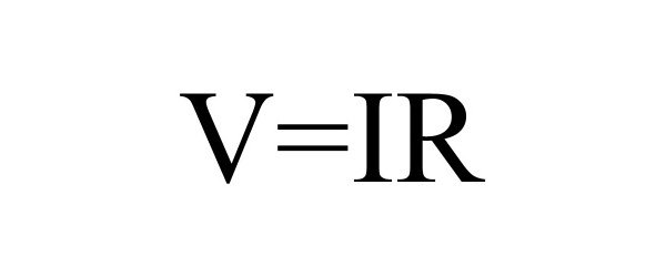  V=IR