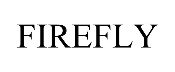 Trademark Logo FIREFLY