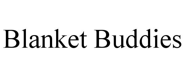 Trademark Logo BLANKET BUDDIES