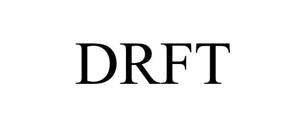 Trademark Logo DRFT