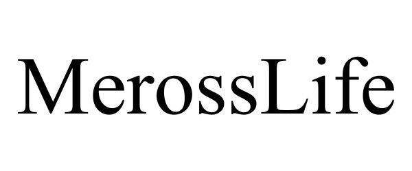 Trademark Logo MEROSSLIFE