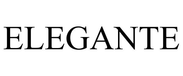 Trademark Logo ELEGANTE