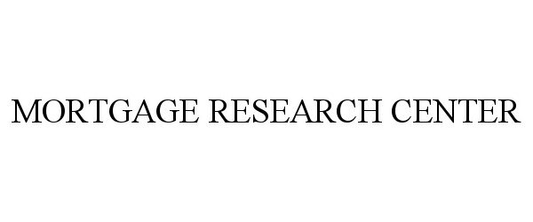  MORTGAGE RESEARCH CENTER