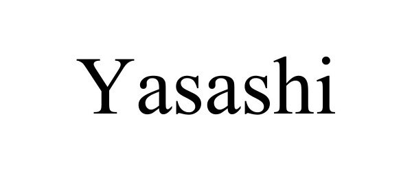  YASASHI