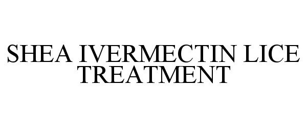 Trademark Logo SHEA IVERMECTIN LICE TREATMENT