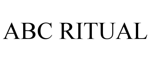 Trademark Logo ABC RITUAL