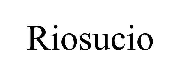 Trademark Logo RIOSUCIO
