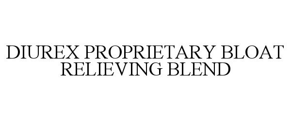  DIUREX PROPRIETARY BLOAT RELIEVING BLEND