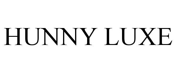 Trademark Logo HUNNY LUXE