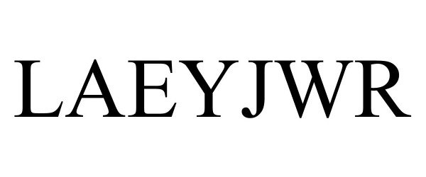 Trademark Logo LAEYJWR
