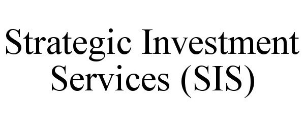  STRATEGIC INVESTMENT SERVICES (SIS)
