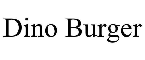 Trademark Logo DINO BURGER