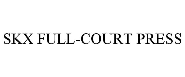  SKX FULL-COURT PRESS