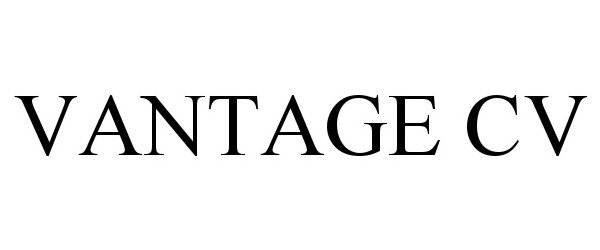 Trademark Logo VANTAGE CV