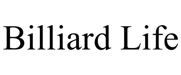 Trademark Logo BILLIARD LIFE