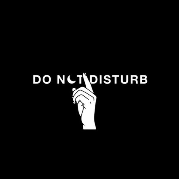 DO NOT DISTURB