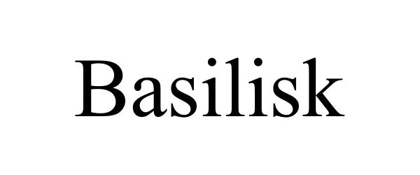 BASILISK