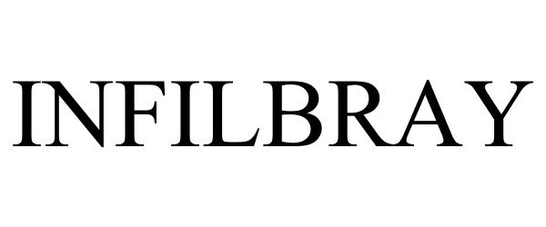 Trademark Logo INFILBRAY