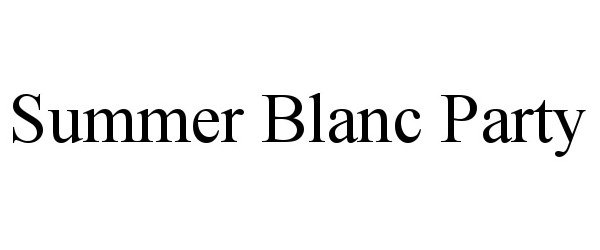  SUMMER BLANC PARTY