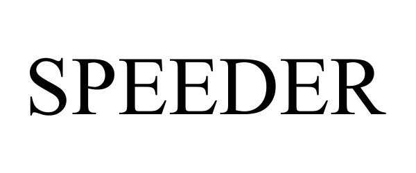 Trademark Logo SPEEDER