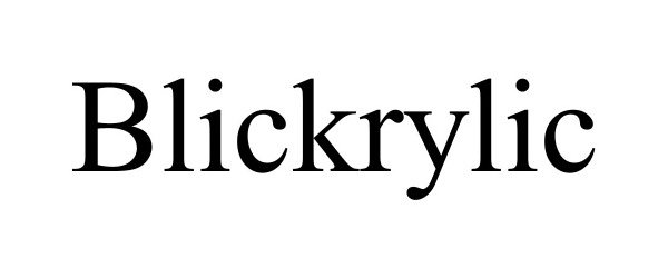 Trademark Logo BLICKRYLIC