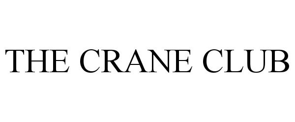  THE CRANE CLUB