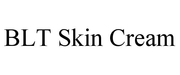 Trademark Logo BLT SKIN CREAM