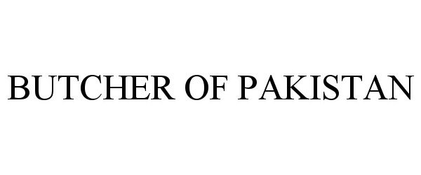 Trademark Logo BUTCHER OF PAKISTAN