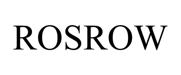 Trademark Logo ROSROW