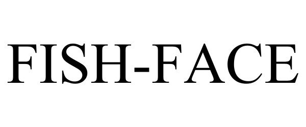 Trademark Logo FISH-FACE