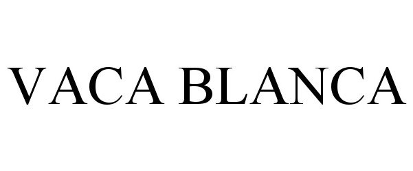 Trademark Logo VACA BLANCA