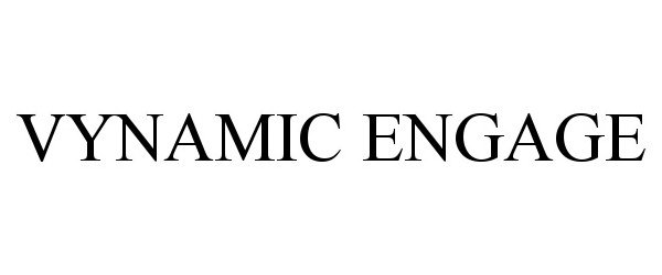 Trademark Logo VYNAMIC ENGAGE